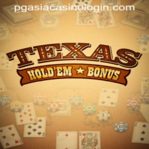 Exploring the World of Texas Hold'em Bonus: A Comprehensive Guide